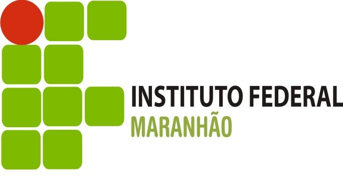 Instituto Federal do Maranhão publica resultado final do Processo